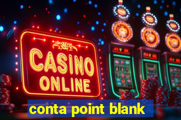 conta point blank